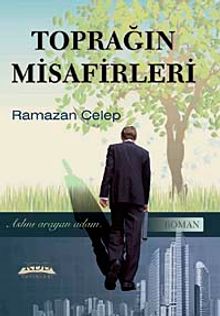 Toprağın Misafirleri - Ramazan Celep PDF İndir