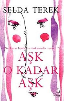 Aşk O Kadar Aşk PDF İndir