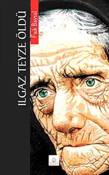 Ilgaz Teyze Öldü - Faik Baysal PDF İndir