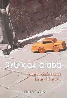 Oyuncak Araba - Ferhat Atik PDF İndir