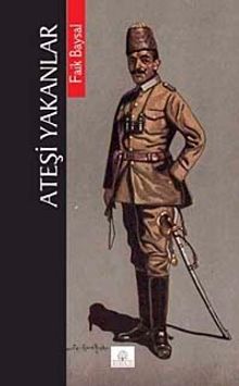 Ateşi Yakanlar - Faik Baysal PDF İndir