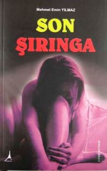 Son Şırınga - Mehmet Emin Yılmaz PDF İndir