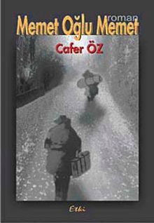 Memet Oğlu Memet - Cafer Öz PDF İndir