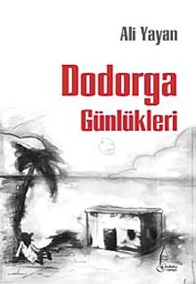 Dodorga Günlükleri - Ali Yayan PDF İndir