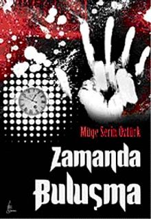Zamanda Buluşma - Müge Serin Öztürk PDF İndir