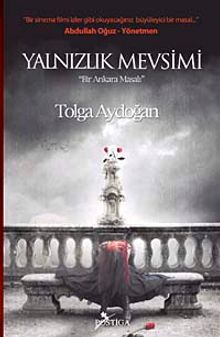 Yalnızlık Mevsimi  Bir Ankara Masalı - Tolga Aydoğan PDF İndir