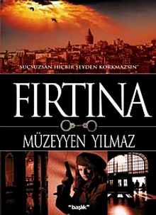 Fırtına  Suçsuzsan Hiçbir Şeyden Korkmazsın - Müzeyyen Yılmaz PDF İndir