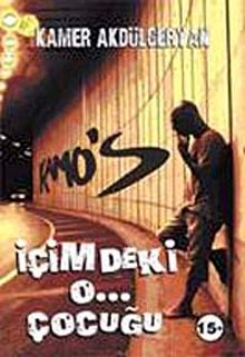 İçimdeki O... Çocuğu - Kamer Akdülgeryan