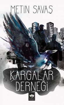Kargalar Derneği - Metin Savaş PDF İndir