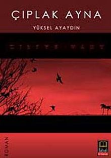 Çıplak Ayna - Yüksel Ayaydın PDF İndir