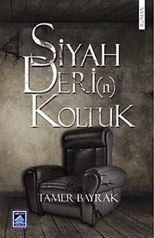 Siyah Derin Koltuk - Tamer Bayrak PDF İndir