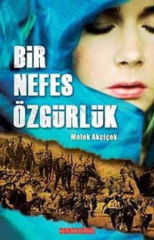 Bir Nefes Özgürlük - Melek Akçiçek PDF İndir
