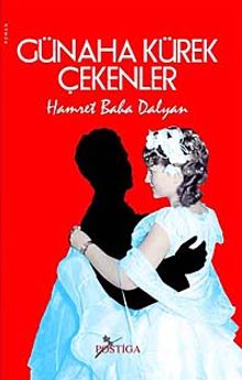 Günaha Kürek Çekenler - Hamret Baha Dalyan PDF İndir