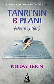 Tanrı'nın B Planı - Nuray Tekin PDF İndir