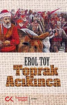 Toprak Acıkınca - Erol Toy