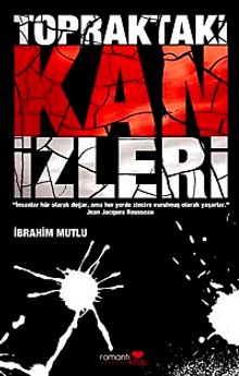 Topraktaki Kan İzleri - İbrahim Mutlu PDF İndir