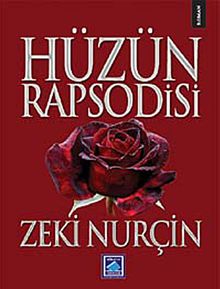 Hüzün Rapsodisi - Zeki Nurçin PDF İndir