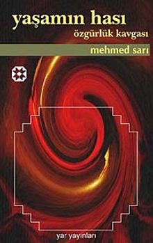 Yaşamın Hası  Özgürlük Kavgası - Mehmed Sarı PDF İndir