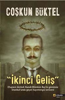 İkinci Geliş - Coşkun Büktel