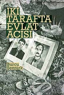 İki Tarafta Evlat Acısı - Burcu Şentürk PDF İndir