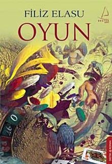 Oyun - Filiz Elasu PDF İndir