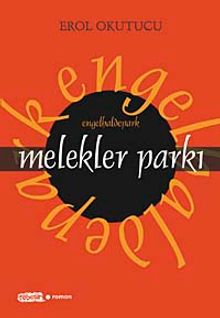 Melekler Parkı - Erol Okutucu PDF İndir