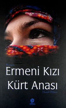 Ermeni Kızı Kürt Anası - Hamit Peker