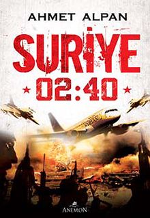 Suriye 02:40 - Ahmet Alpan PDF İndir