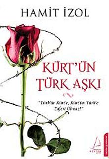 Kürt'ün Türk Aşkı - Hamit İzol PDF İndir