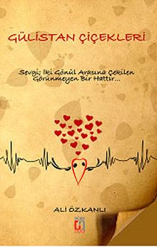 Gülistan Çiçekleri - Ali Özkanlı PDF İndir