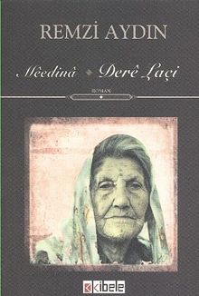 Meedina / Dere Laçi - Remzi Aydın
