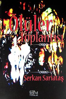 Ölüler Toplantısı - Serkan Sariataş PDF İndir