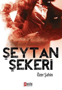 Şeytan Şekeri - Özer Şahin PDF İndir