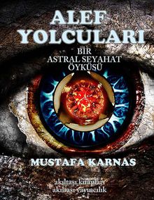Alef Yolcuları - Mustafa Karnas PDF İndir