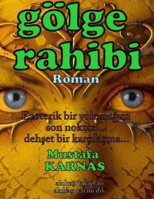 Gölge Rahibi - Mustafa Karnas PDF İndir