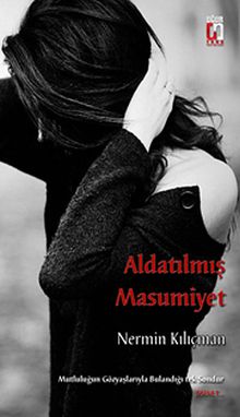 Aldatılmış Masumiyet - Nermin Kılıçman PDF İndir