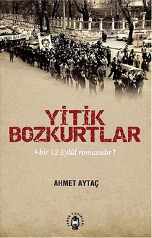 Yitik Bozkurtlar - Ahmet Aytaç PDF İndir