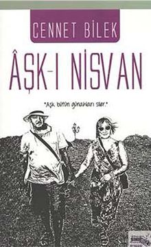 Aşk-ı Nisvan - Cennet Bilek PDF İndir