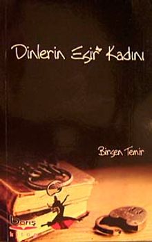 Dinlerin Esir Kadını - Birsen Temir PDF İndir