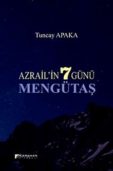 Azrailin 7 Günü Mengütaş - Tuncay Apaka PDF İndir