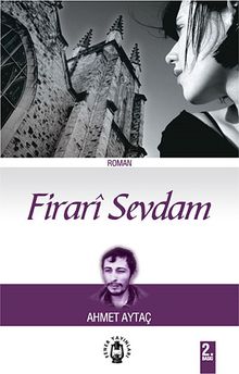 Firari Sevdam - Ahmet Aytaç PDF İndir