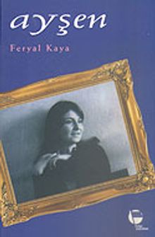 Ayşen - Feryal Kaya PDF İndir