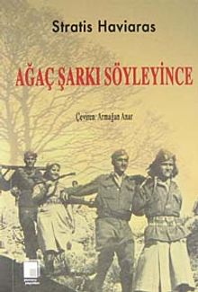 Ağaç Şarkı Söyleyince - Stratis Haviaras PDF İndir
