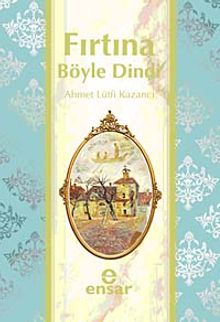 Fırtına Böyle Dindi PDF İndir