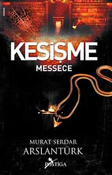 Kesişme / Messece - Murat Serdar Arslantürk PDF İndir
