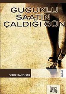 Guguklu Saatin Çaldığı Gün PDF İndir