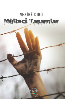 Mülteci Yaşamlar - Nezire Cibo PDF İndir