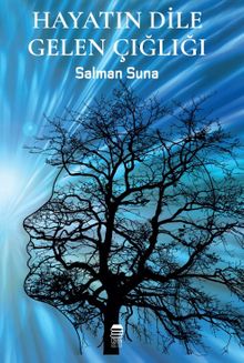 Hayatın Dile Gelen Çığlığı - Salman Suna PDF İndir