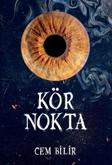 Kör Nokta - Cem Bilir PDF İndir