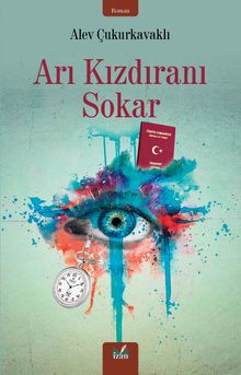 Arı Kızdıranı Sokar - Alev Çukurkavaklı PDF İndir
